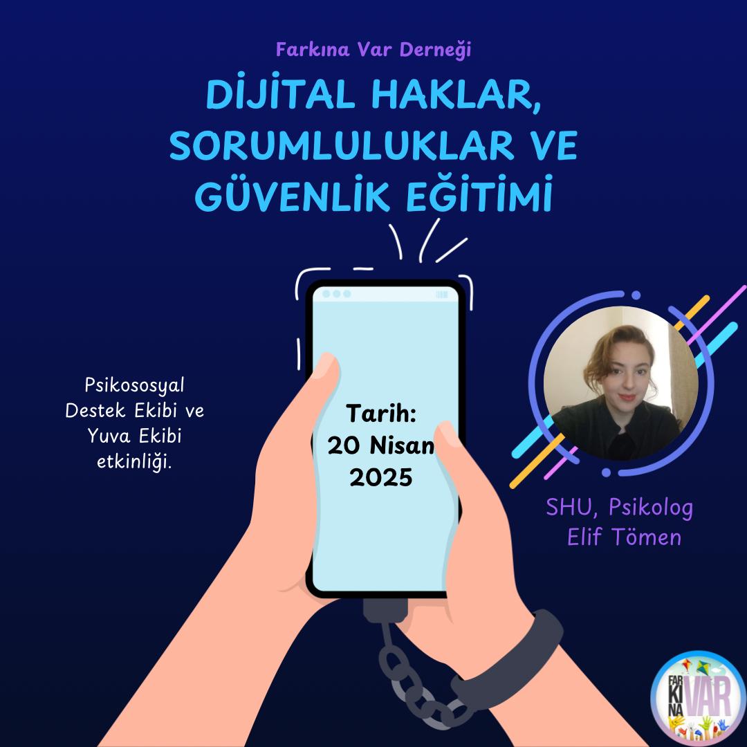 Dijital Haklar Sorumluluklar ve Güvenlik Eğitimi